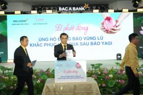 BAC A BANK đồng hành cùng khách hàng chịu ảnh hưởng bởi bão Yagi