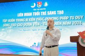  Liên hoan tuổi trẻ Thái Nguyên sáng tạo 